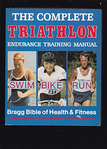 The Complete Triathlon Endurance Training Manual 0877900280 Book Cover