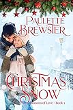Christmas Snow (Seasons of Love Book 1) (English Edition) Christmas Snow (Seasons of Love Book 1) (English Edition)