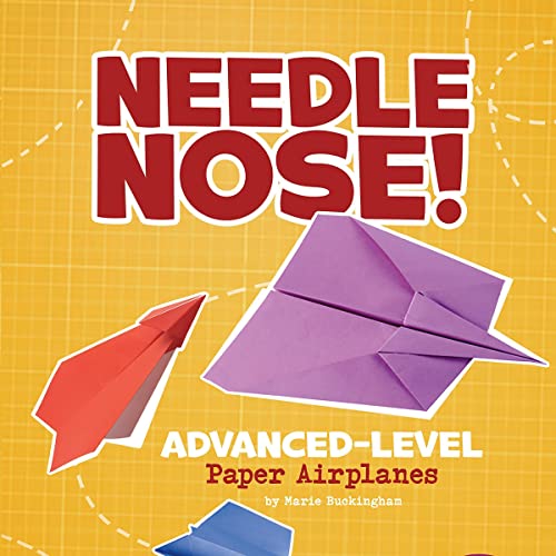 Needle Nose! Advanced-Level Paper Airplanes by Marie Buckingham episode artwork