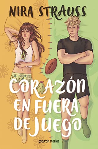 Corazón en fuera de juego (Matchstories Romántica Contemporánea) (Edición en Español)