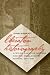 Liberation Historiography: African American Writers and the Challenge of History, 1794-1861