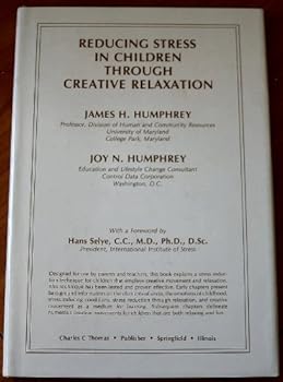 Hardcover Reducing Stress in Children Through Creative Relaxation Book