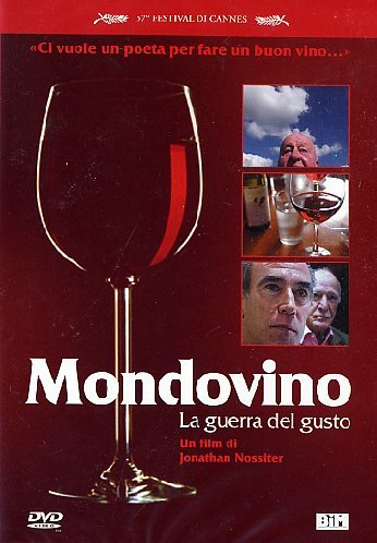 Mondovino - la guerra del gusto