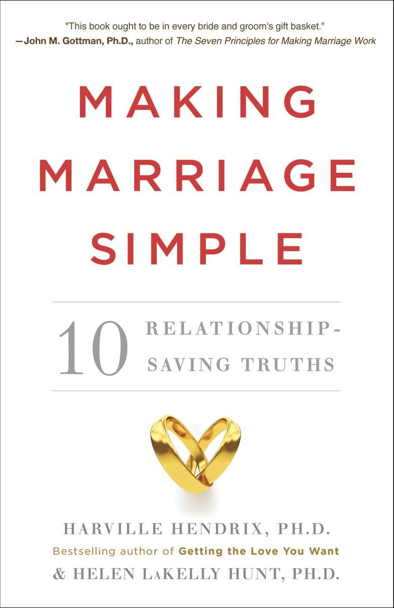 Making Marriage Simple: Ten Relationship-Saving Truths      Paperback – April 1, 2014