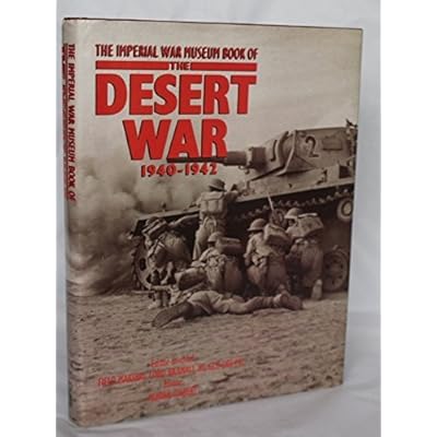 The Imperial War Museum Book Of The Desert War