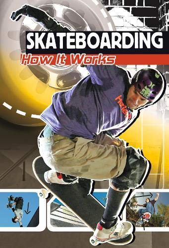 Preisvergleich Produktbild Skateboarding: How It Works (The Science of Sport)