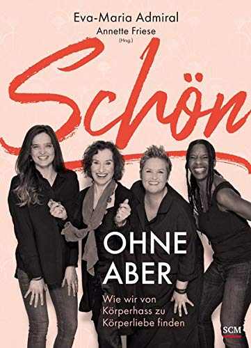 Cover zum Buch Schön ohne Aber: Wie wir von Körperha...