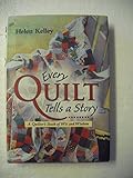 Every Quilt Tells a Story