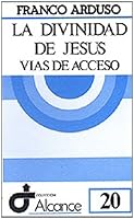 La divinidad de Jesús: Vías de acceso (Alcance) 8429306005 Book Cover
