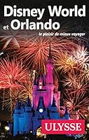 Disney World et Orlando 289464650X Book Cover