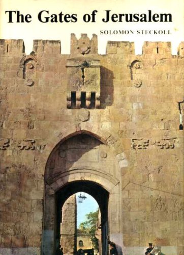 The Gates of Jerusalem Solomon H Steckoll, Dalia Amotz Books