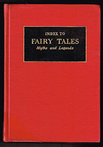 Index to Fairy Tales, Myths and Legends