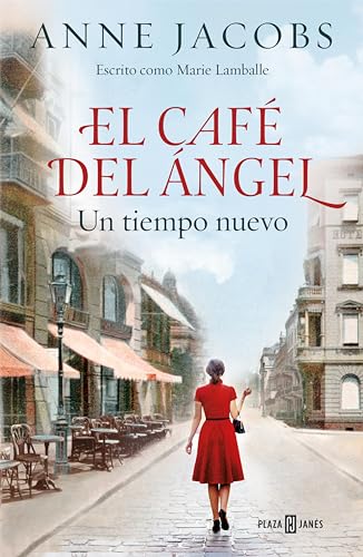 El Café del Ángel. Un tiempo nuevo (Café del Ángel 1)