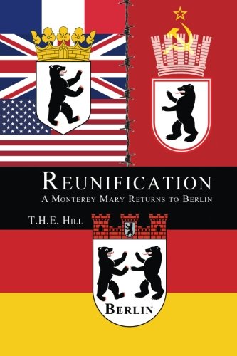 Reunification: A Monterey Mary Returns to Berlin