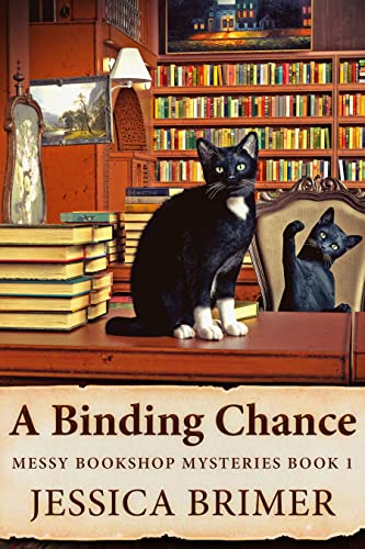 A Binding Chance (Messy Bookshop Mysteries Book 1)