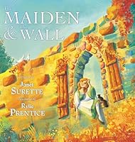 The Maiden & The Wall 1834185696 Book Cover