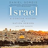 Israel: A Concise History of a Nation Reborn
