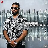 They Don't Like It [Explicit]