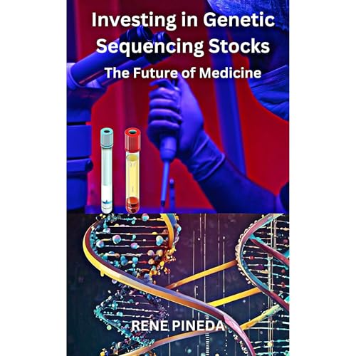 Investing in Genetic Sequencing Stocks Audiolibro Por Rene Pineda arte de portada