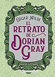 El retrato de Dorian Gray (Clásicos ilustrados)