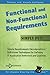 Functional and Non-Functional Requirements - Simply Put!: Simple Requirements Decomposition / Drill-Down Techniques for Defining IT Application Behaviors ... Analysis Fundamentals - Simply Put! Book 5)