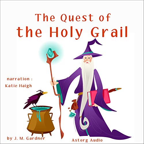 The Quest of the Holy Grail by J. M. Gardner episode artwork