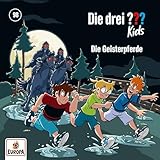 Die Geisterpferde: Die drei ??? Kids 98