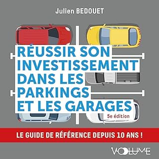 Page de couverture de R&eacute;ussir son investissement dans les parkings et les garages