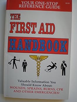 Paperback The First Aid Handbook, Your one-stop reference guide Book