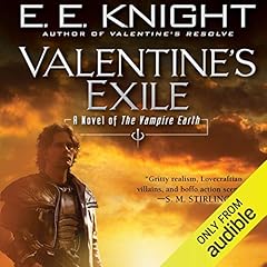 Valentine's Exile Audiobook By E. E. Knight cover art