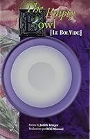 The Empty Bowl / Le Bol Vide (French Edition) 0888878370 Book Cover