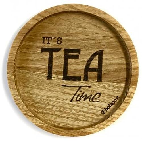 Holzpost - BD116 - Untersetzer aus Eiche - graviert und geölt - d=11,2cm, It´s Tea time, Innendurchmesser 10cm, Höhe 1,8cm