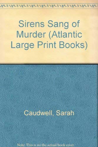 The sirens sang of murder (Atlantic large print) [Large Print] 0745180582 Book Cover