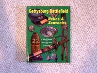 Gettysburg Battlefield Relics & Souvenirs 0967073189 Book Cover