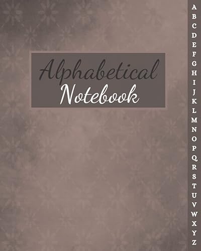 A4 Notebook: alphabetical notebook organizer. Journal Organizer Large with Alphabetical Tabs. Lined Journal Notebook.A4 size __v8