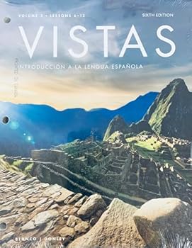 Loose Leaf LooseLeaf for Vistas: Introduccion a la Lengua Espanola [Volume 2, Lessons 6-12] + SSPlus(v) + wSAM(6M) 6th Edition [Spanish] Book