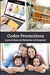 Codes Promotions: Livre de Bons de Réduction à Enregistrer