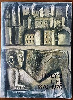Paperback Italy's Life: 1870-1970 [E.N.I.T. Nos. 28-29, Double Issue] Book