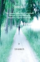 Journey Back -The Amazing Memories of Individuals Through Past-Life Regression 0983166196 Book Cover
