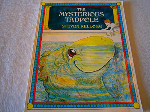 By Steven Kellogg - The Mysterious Tadpole (197... B001KY4RXG Book Cover