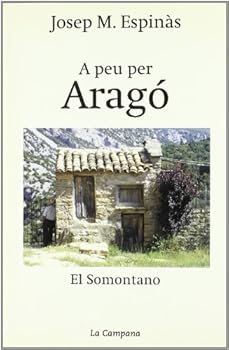 Paperback A peu per Aragó: El Somontano [Catalan] Book