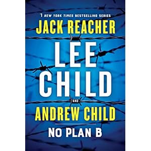 No Plan B: A Jack Reacher Novel