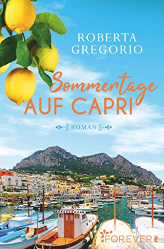 Sommertage auf Capri: Roman (German Edition)