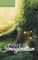 Flight of Imagination 1496966880 Book Cover
