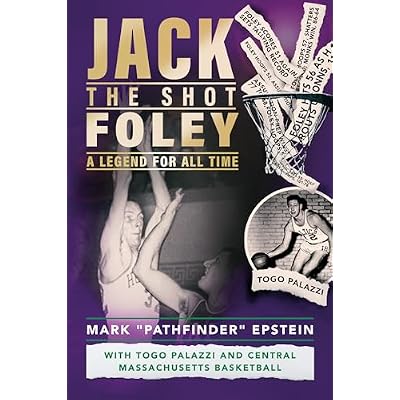 Jack &ldquo;the Shot&rdquo; Foley-A Legend for All Time