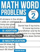 Math Word Problems for 2nd Graders: Addition, Subtraction, and Multiplication Workbook For Kids Ages 6-8 B0BS8VXVSV Book Cover