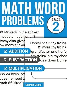 Paperback Math Word Problems for 2nd Graders: Addition, Subtraction, and Multiplication Workbook For Kids Ages 6-8 (Nermilio Grade 2 Math Series) Book