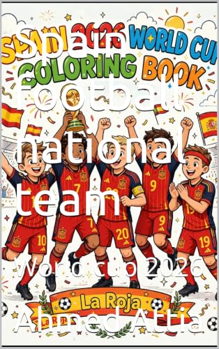 Spain football national team: World cup 2026 (English Edition)