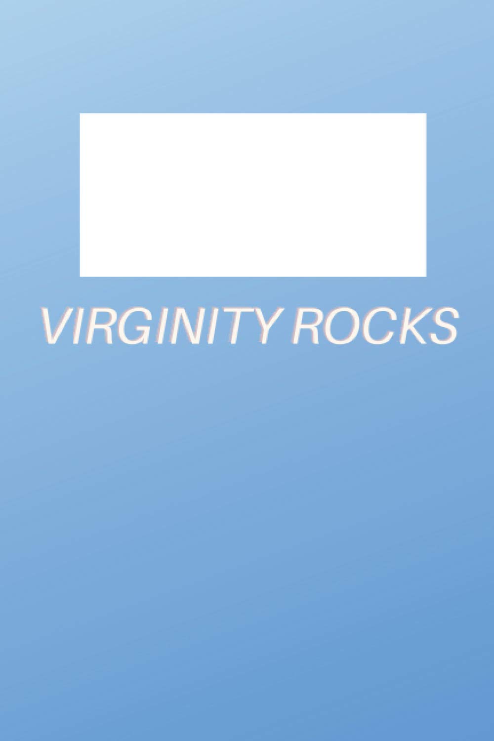 virginity rocks: journal