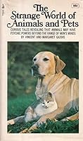 The Strange World of Animals and Pets B001RYFNR8 Book Cover